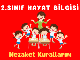 2.SINIF HAYAT BİLGİSİ NEZAKET KURALLARINI UYGULUYORUM