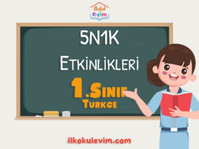 1. Sınıf Türkçe 5N1K Etkinliği 2