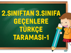 2. Sınıftan 3. Sınıfa Geçenlere Türkçe Taraması-1