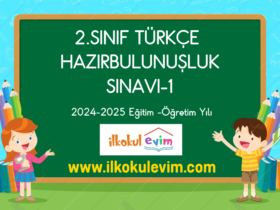 2.Sınıf Türkçe Hazırbulunuşluk Sınavı-1 (2024-2025 Eğitim Öğretim Yılı)