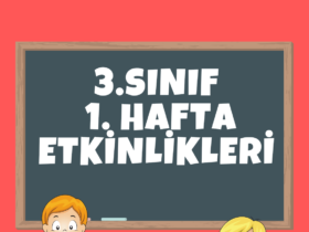 3.Sınıf 1.Hafta Etkinlikleri