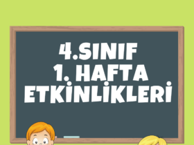 4.Sınıf 1.Hafta Etkinlikleri