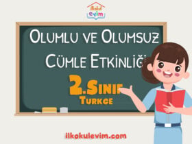 2. Sınıf Türkçe Olumlu ve Olumsuz Cümle Etkinliği 1