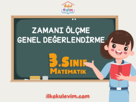 3.Sınıf Zamanı Ölçme Genel Değerlendirme