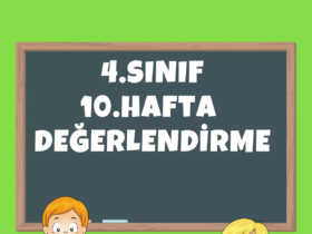 4.Sınıf 10. Hafta Değerlendirme Testi