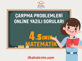 4.Sınıf Matematik Online Çarpma Problemleri Yazılısı