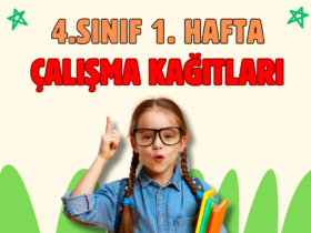 4.Sınıf 1. Hafta Çalışma Yaprakları