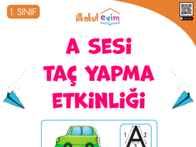 1. Sınıf A Sesi Taç Yapma Etkinliği