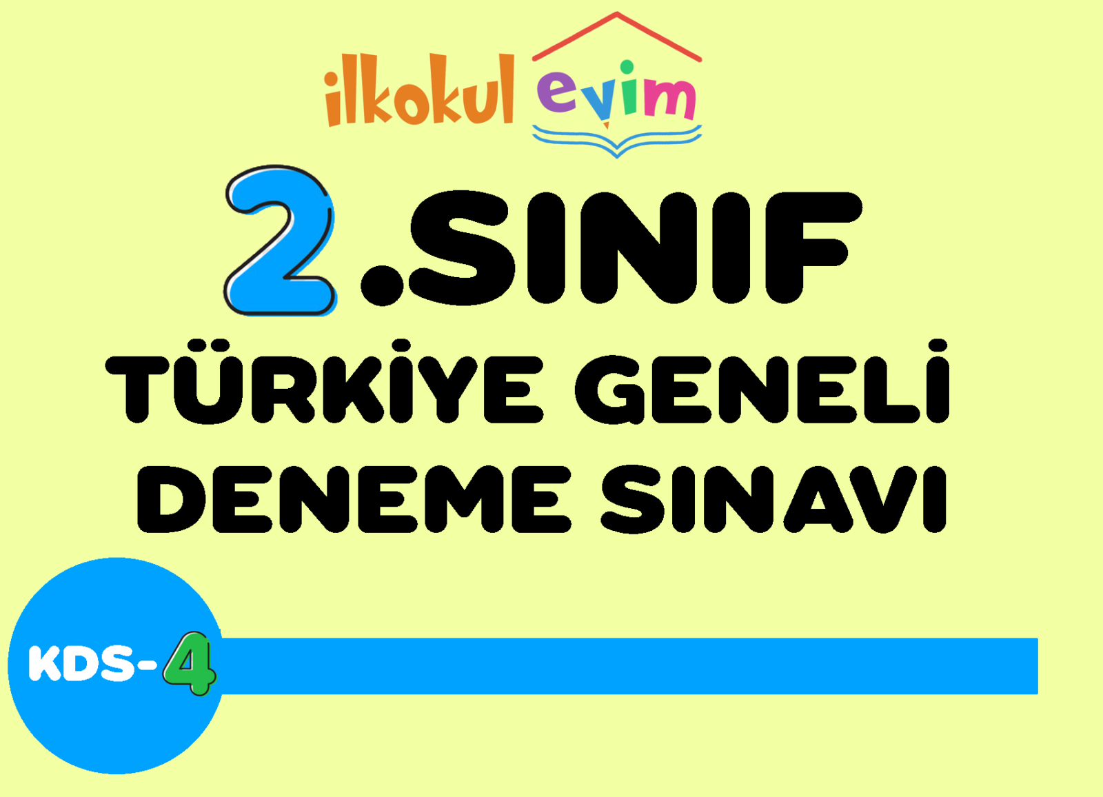 2. Sınıf Türkiye Geneli Kazanım Değerlendirme Sınavı-4 Sonuçları