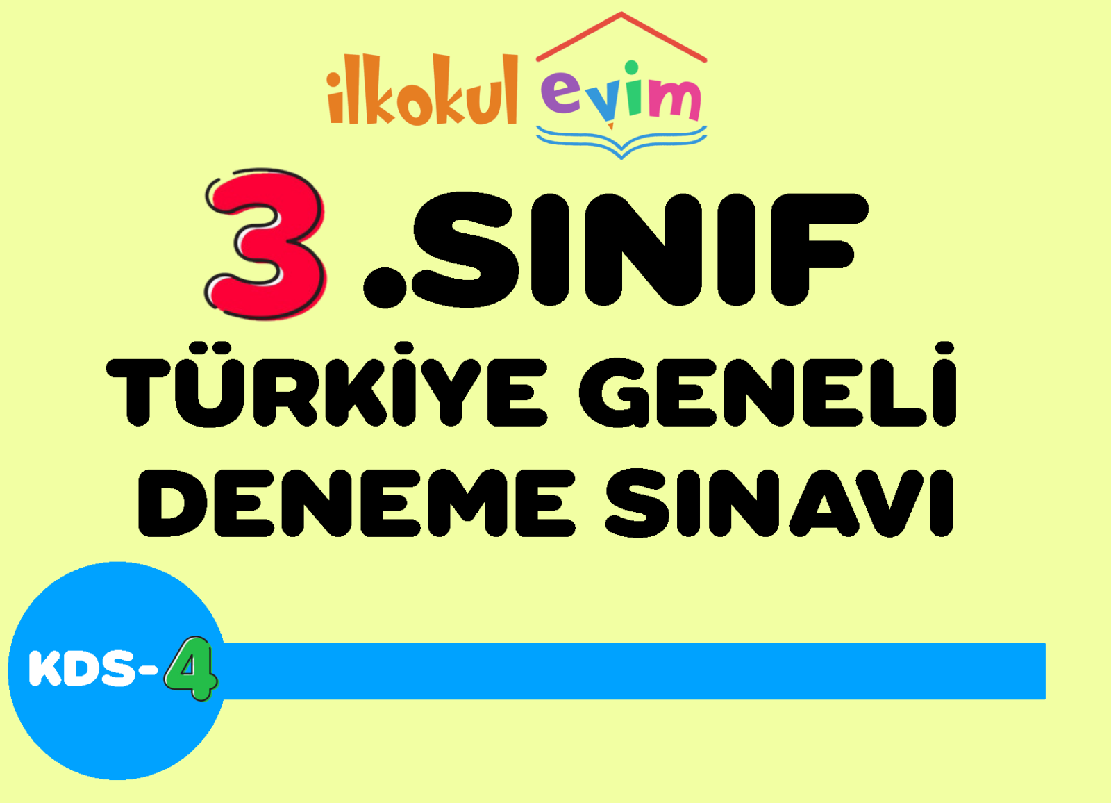 3. Sınıf Türkiye Geneli Kazanım Değerlendirme Sınavı-4 Sonuçları