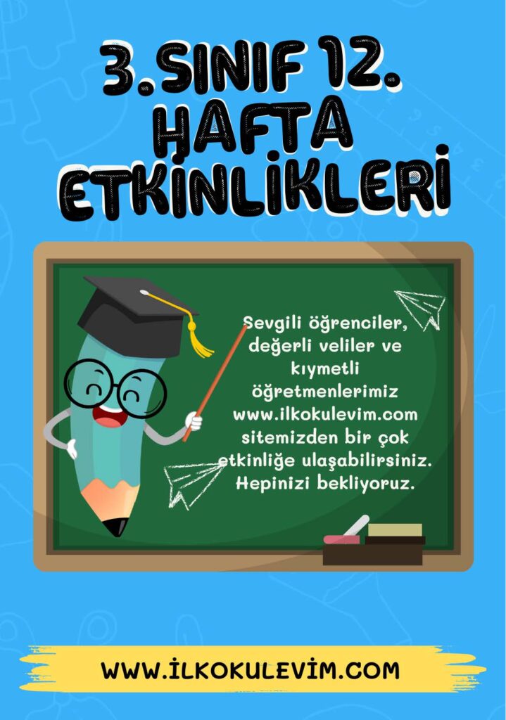 3.Sınıf 12. Hafta Çalışma Kağıtları